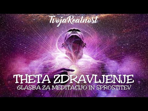 Theta Zdravljenje  (Poslušajte vsaj 3 minute) - Deep Theta Healing