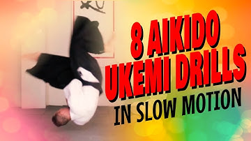 8 AIKIDO UKEMI DRILLS IN SLOW MOTION