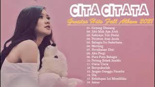 Cita Citata Full 2021 Song Best songs Of Cita Citata Playlist Cita Citata Greates Hits