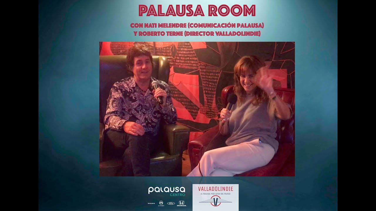PALAUSA ROOM: ENTREVISTA A ROBERTO TERNE (VALLADOLINDIE EL FESTIVAL MAS LARGO DEL MUNDO)