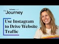 How to Use Instagram to Drive Website Traffic