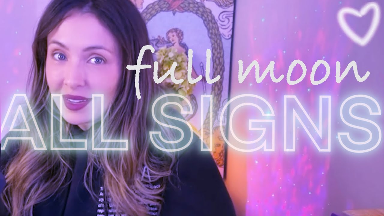 ALL SIGNS YOU + THEM | FULL MOON ENERGY - YouTube