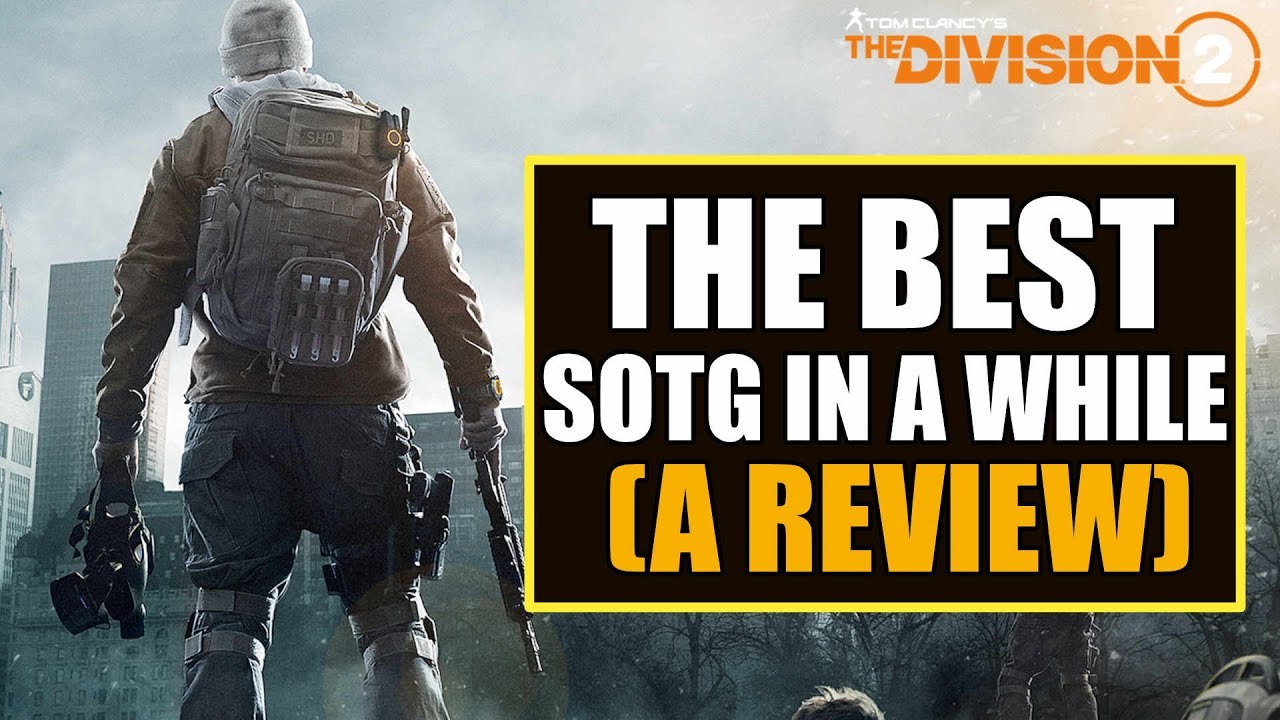 The Division 2 - Best SOTG In  A long time (A review of things to come)