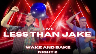 Less Than Jake LIVE Wake N Bake 2026 (Night 2) | Full Setlist + Borders & Boundaries & Losing Streak