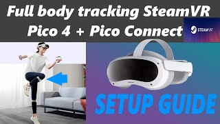 Pico 4: Using Pico motion trackers with SteamVR tutorial screenshot 3