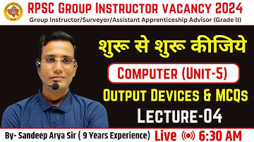 Rpsc group instructor Computer (Unit-5) |  (L-4) Output devices | #rpsc_group_instructor_classes
