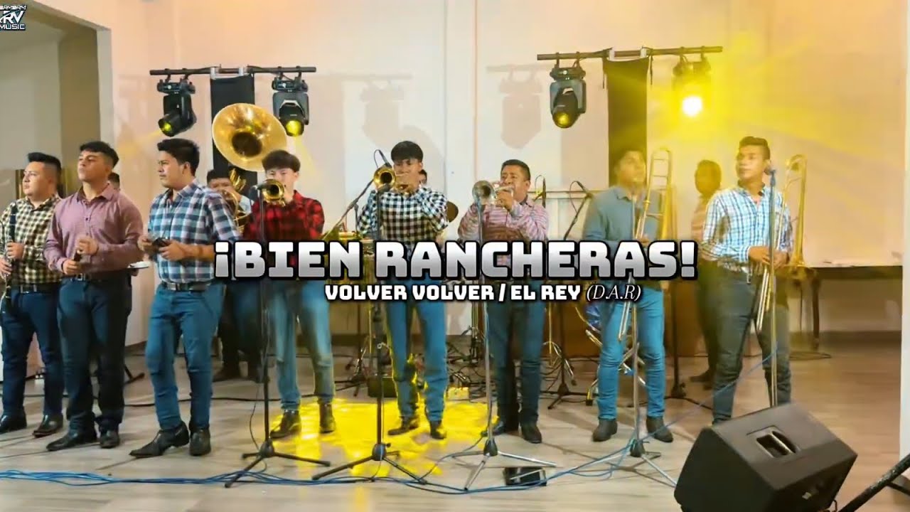 Banda Bronk - Bien Rancheras (Volver volver / El Rey) - YouTube