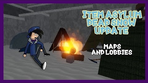 New maps and lobbies in the Dead snow update (Item Asylum)