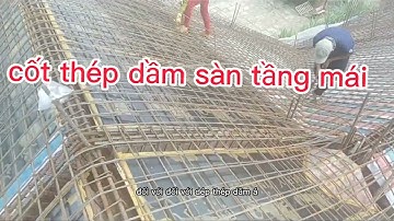 quy trình cốp pha, cốt thép,dầm sàn mái, đổ bê tông. Biệt thự @.