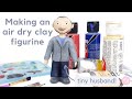 Making a Clay Figurine