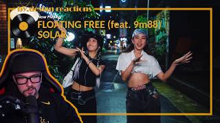 Solar (頌樂 / 颂乐) 'Floating Free' (With. 9m88) | by.design reactions | music video reaction