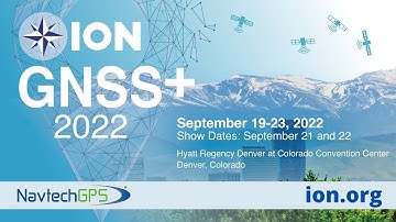 NavtechGPS | Come Visit Us at ION GNSS+ 2022