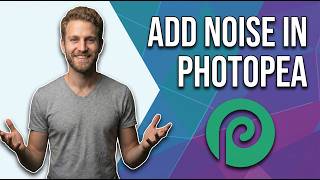 How To Add Noise In Photopea (Easy Grain Effect Guide)