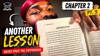 Reading w/ Jyup | Never Split The Difference by Chris Voss | Chapter 2 pt. 3