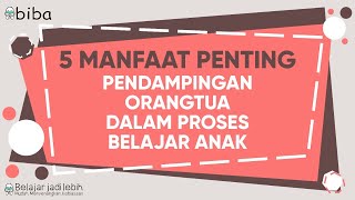 GARANSI MANFAAT PENDAMPING ORANG TUA PROSES BELAJAR ANAK | Bimbel Biba