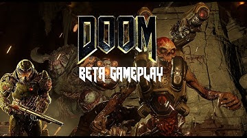 DOOM BETA GAMEPLAY MONTAGE!!!!