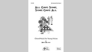 All Gave Some, Some Gave All (Choral) Page Turner