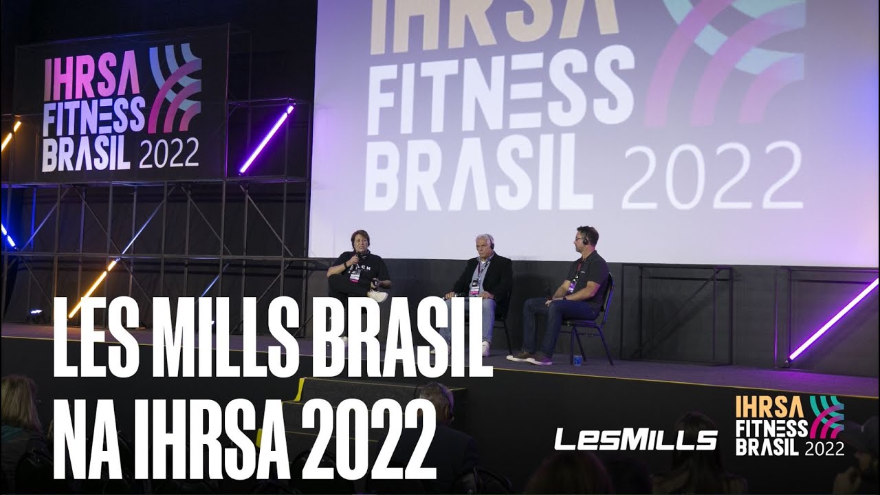 Les Mills Brasil na IHRSA Fitness Brasil 2022 - Vídeo Oficial