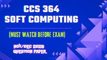 CCS364 – Soft Computing | NOV/DEC 2025 Question Paper | Anna University