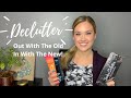 Declutter | Out with the old, in with the new! | Makeup Declutter