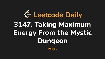 3147. Taking Maximum Energy From the Mystic Dungeon | Leetcode Daily - Python