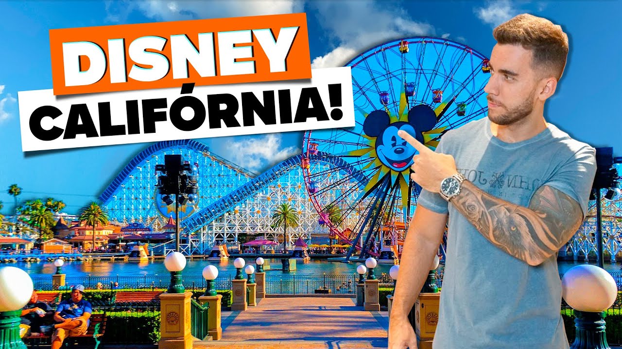 Todas as dicas da Disney da Califórnia! Como chegar, quantos parques, Disneyland, fura fila...