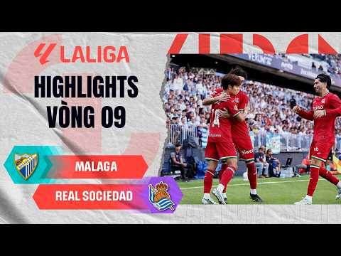 MALAGA - REAL SOCIEDAD | NHÀ VÔ ĐỊCH WORLD CUP "KHAI NÒNG" | LALIGA EA SPORTS 26/27