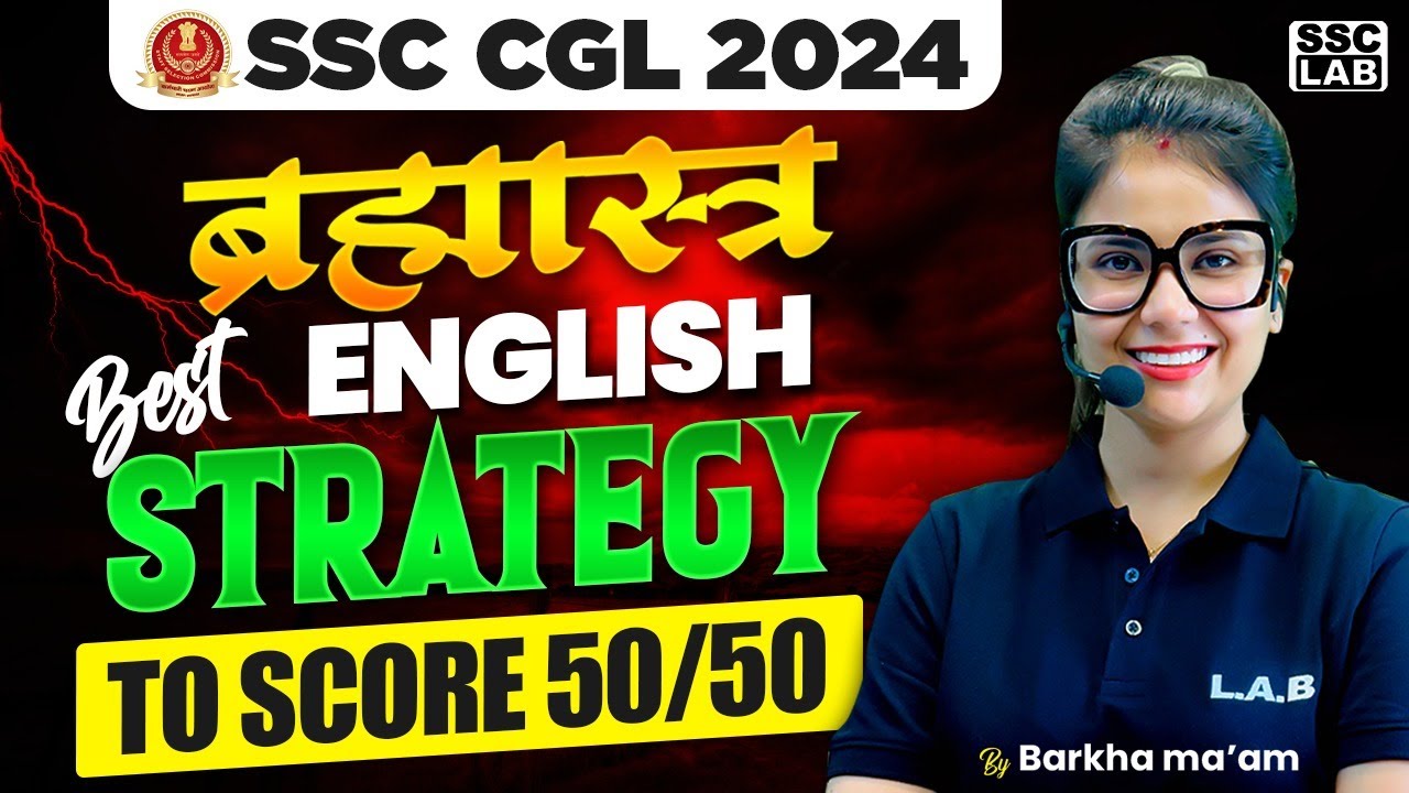 SSC CGL ENGLISH 2024 | SSC CGL BEST STRATEGY TO SCORE 50/50 | BY BARKHA ...