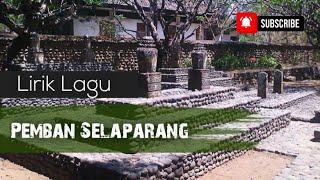 Lirik Lagu Sasak Pemban Selaparang (Pelita Harapan)