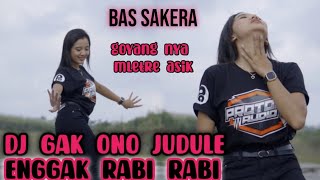 DJ SAKERA URA ONO JUDULE URUNG RABI  - PROTONS AUDIO RIMEX