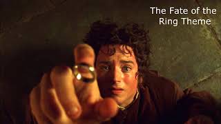 The Lord of the Rings - The Fate of the Ring Theme