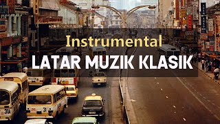 Instrumental Klasik Muzik Latar Background Music Malay Program