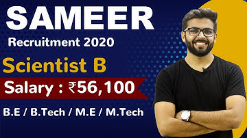 SAMEER Recruitment 2020 | Scientist B | Salary ₹56,100 | BE/Btech/ME/Mtech