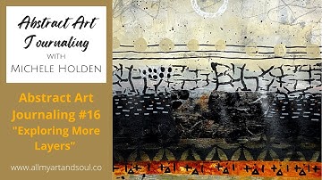 Art Journaling Ideas, Techniques & Process - Abstract Art Journal Page #16 - How to Paint Layers!
