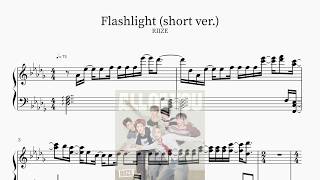 RIIZE(라이즈) - Flashlight (short ver.) Piano Sheet(鋼琴譜)