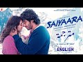 أغنية Saiyaara من فيلم Saiyaara مترجمة للعربية أغنية Saiyaara من فيلم Saiyaara مترجمة للعربية