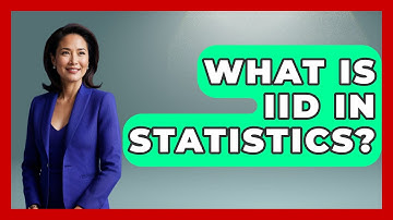 What Is IID In Statistics? - The Friendly Statistician