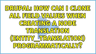 Famous How can I clone all field values when creating a node translation (entity_translation)... Net Worth