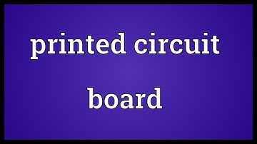 Printed circuit board Meaning