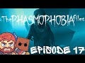 The Phasmophobia Files - Episode 17: The Seekers WIN!