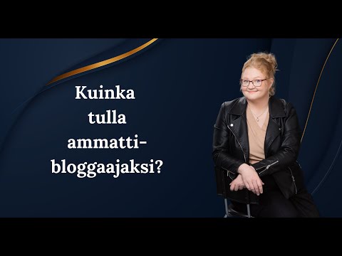 Video: Kuinka Tulla Videobloggaajaksi: Vinkkejä