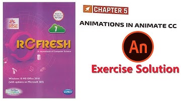 Ch-5 l Animation in Animate CC l Refresh (Rise Series) Navneet l Std-7th