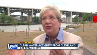 Clean Water Act of 1972 grew from the1969 burning of the Cuyahoga River in Cleveland