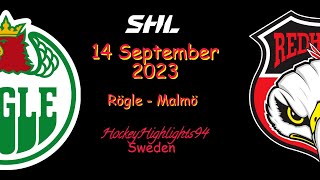 RÖGLE VS MALMÖ | 14 SEPTEMBER 2023 | HIGHLIGHTS | SHL |