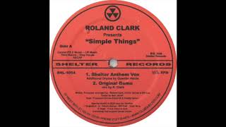 Roland Clark -Simple Things (Shelter Anthem Mix) chords