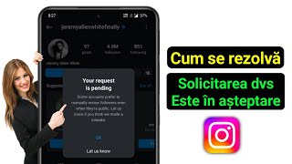 Cum Să Vă Remediați Solicitarea Este În Așteptare În Instagram Noua Actualizare 2025