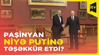 Paşinyan və Putin hansı məsələləri müzakirə ediblər?