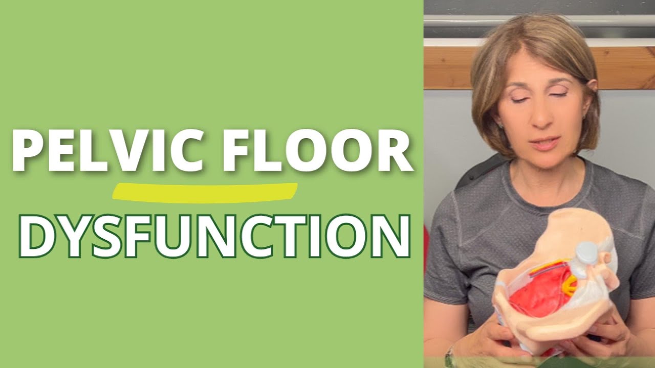 What is Pelvic Floor Dysfunction & How to know if you have pelvic floor ...