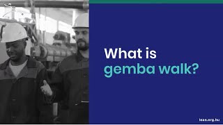 What is gemba walk