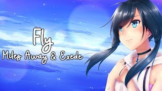 Nightcore → Miles Away & Exede - Fly (Lyrics / 8D Audio) 🎧